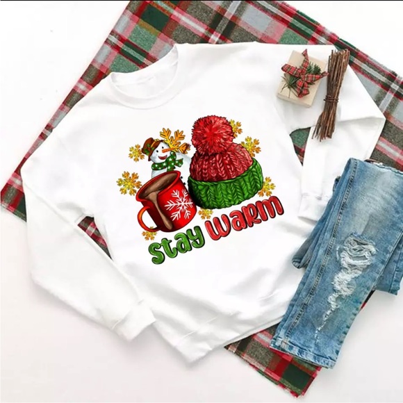 Stay Warm Winter Christmas Sweatshirt Pullover - Picture 1 of 1
